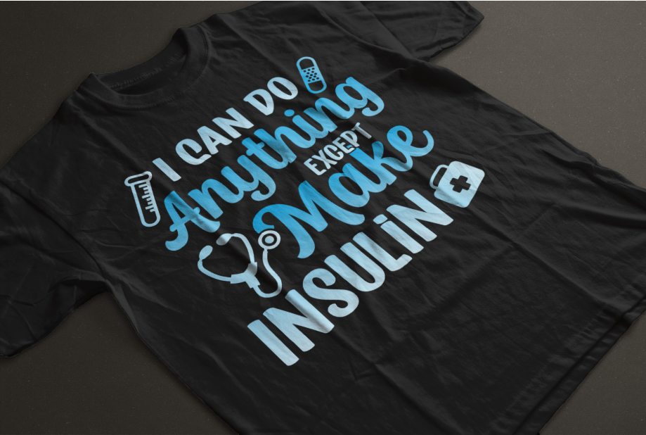 Anything Except Make Insulin – Diabetes Warrior