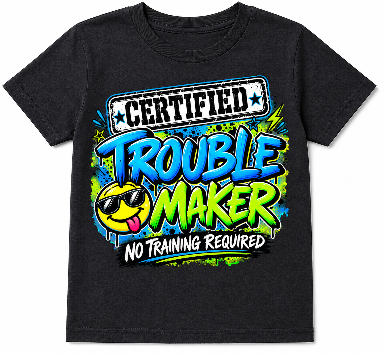 Certified Trouble Maker – No Training Required Boys Youth T-Shirt