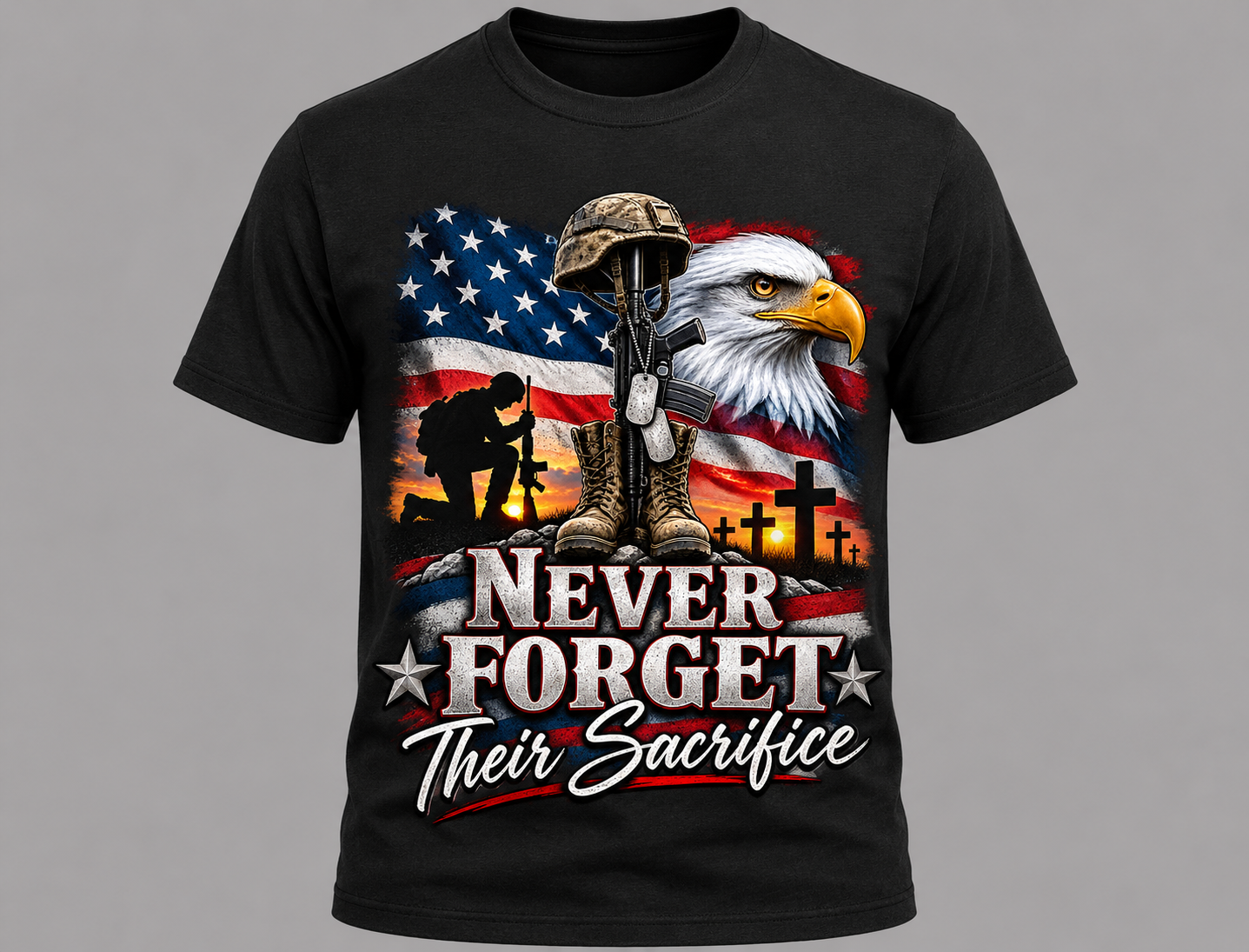 Never Forget Their Sacrifice – Patriotic Military Memorial T-Shirt