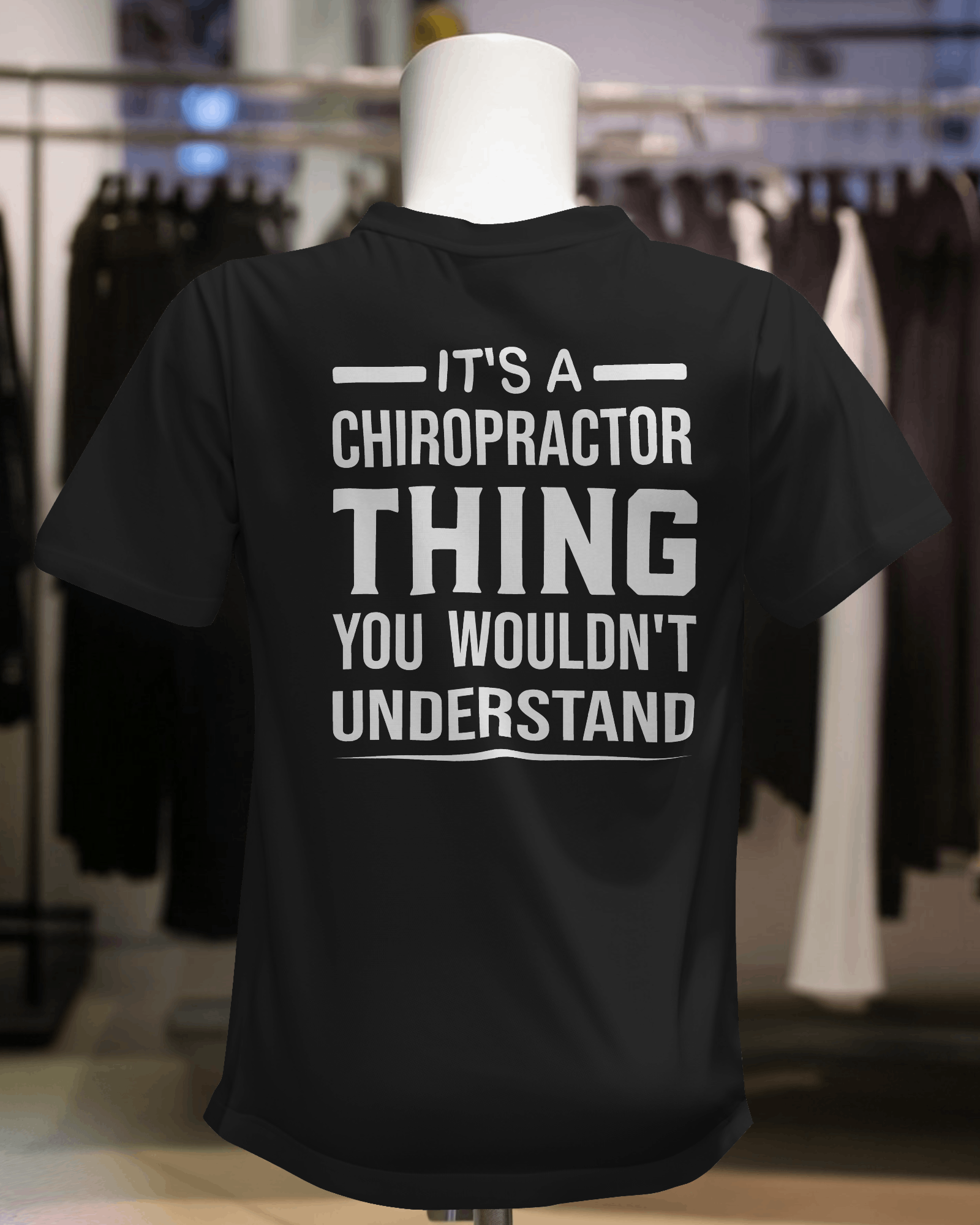 It's a Chiropractor thing you wouldn't understand