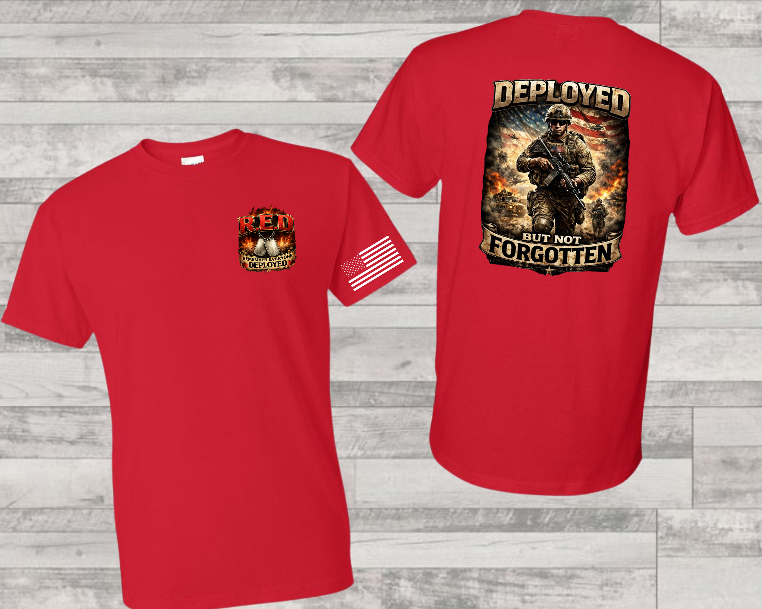 R.E.D Friday “Deployed But Not Forgotten” Patriotic Military Shirt