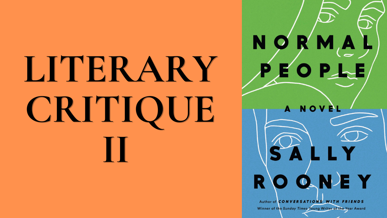 Literary Critique of Sally Rooney’s Normal People (Part II)