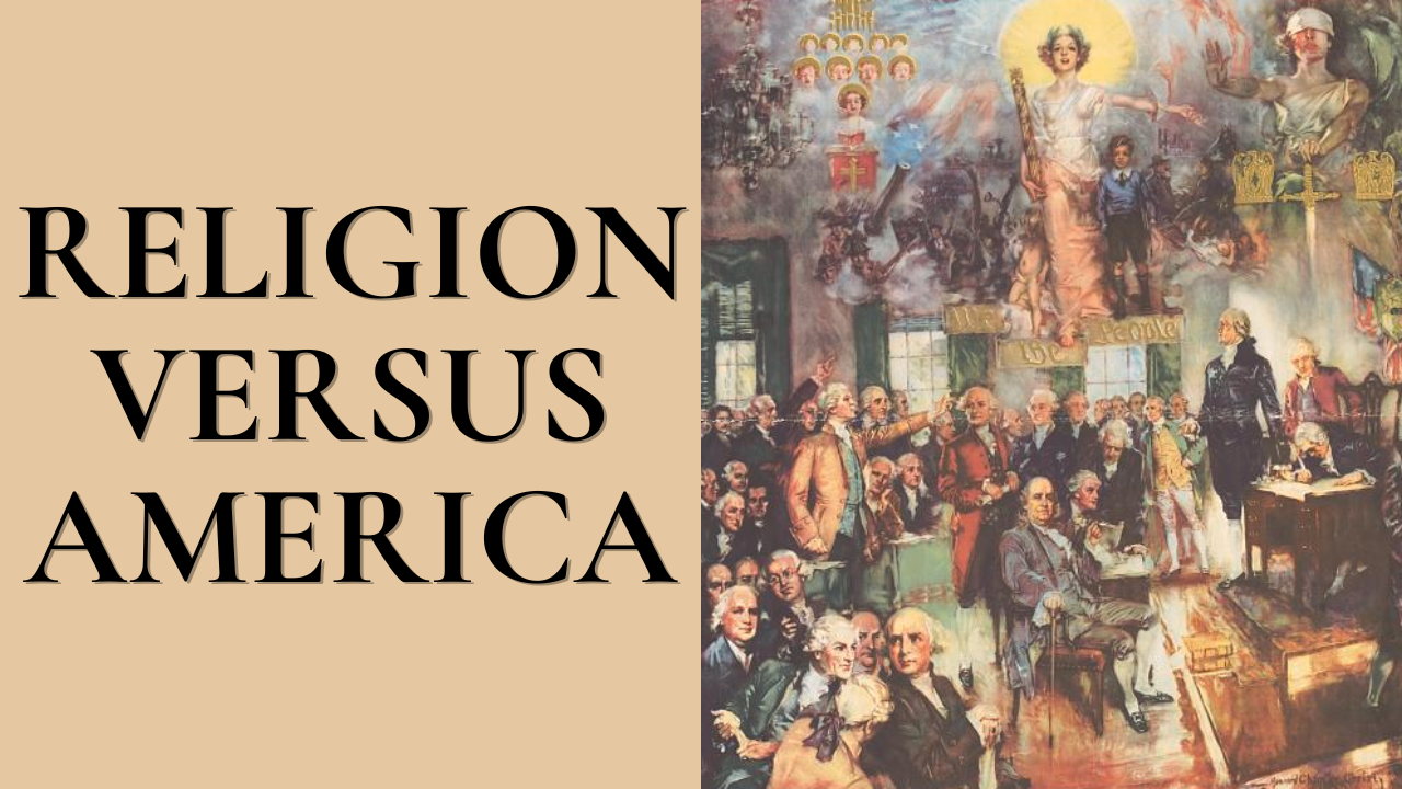 Religion Versus America