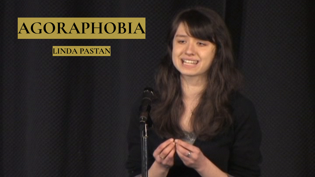 “Agoraphobia” by Linda Pastan 2011 POL Recitation