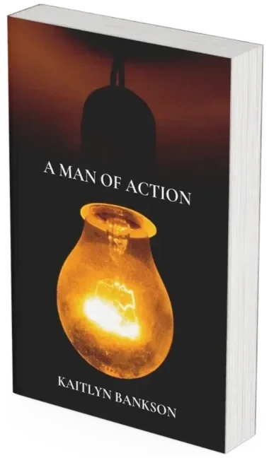 Man of Action by Kaitlyn Bankson, featuring a glowing incandescent light bulb beneath a hanging bell-shaped silhouette on a black cover.