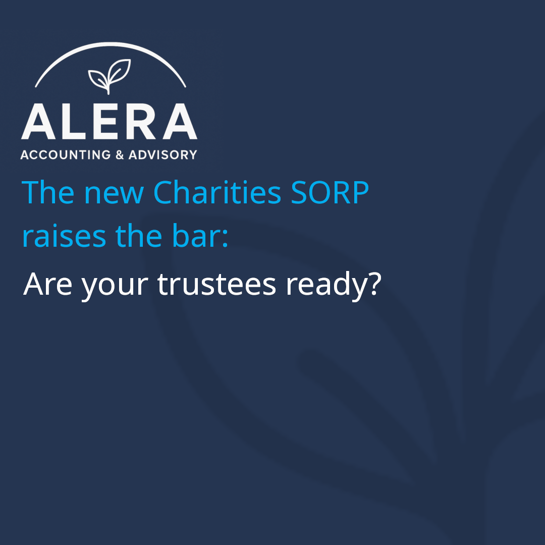 The new Charities SORP raises the bar — are your trustees ready?