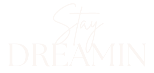 Stay Dreamin