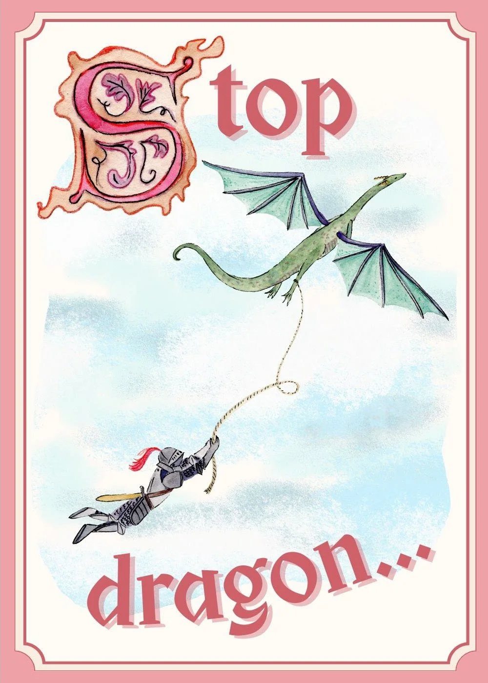 Stop Dragon My Heart Card 1.jpg