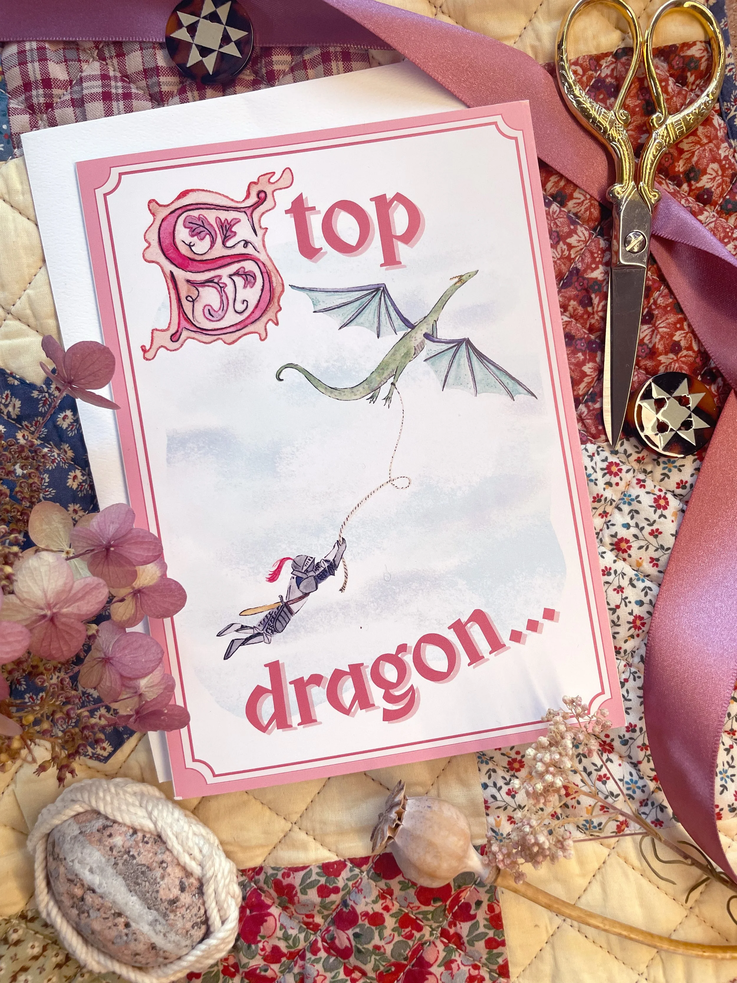 "Stop Dragon My Heart Around" Card