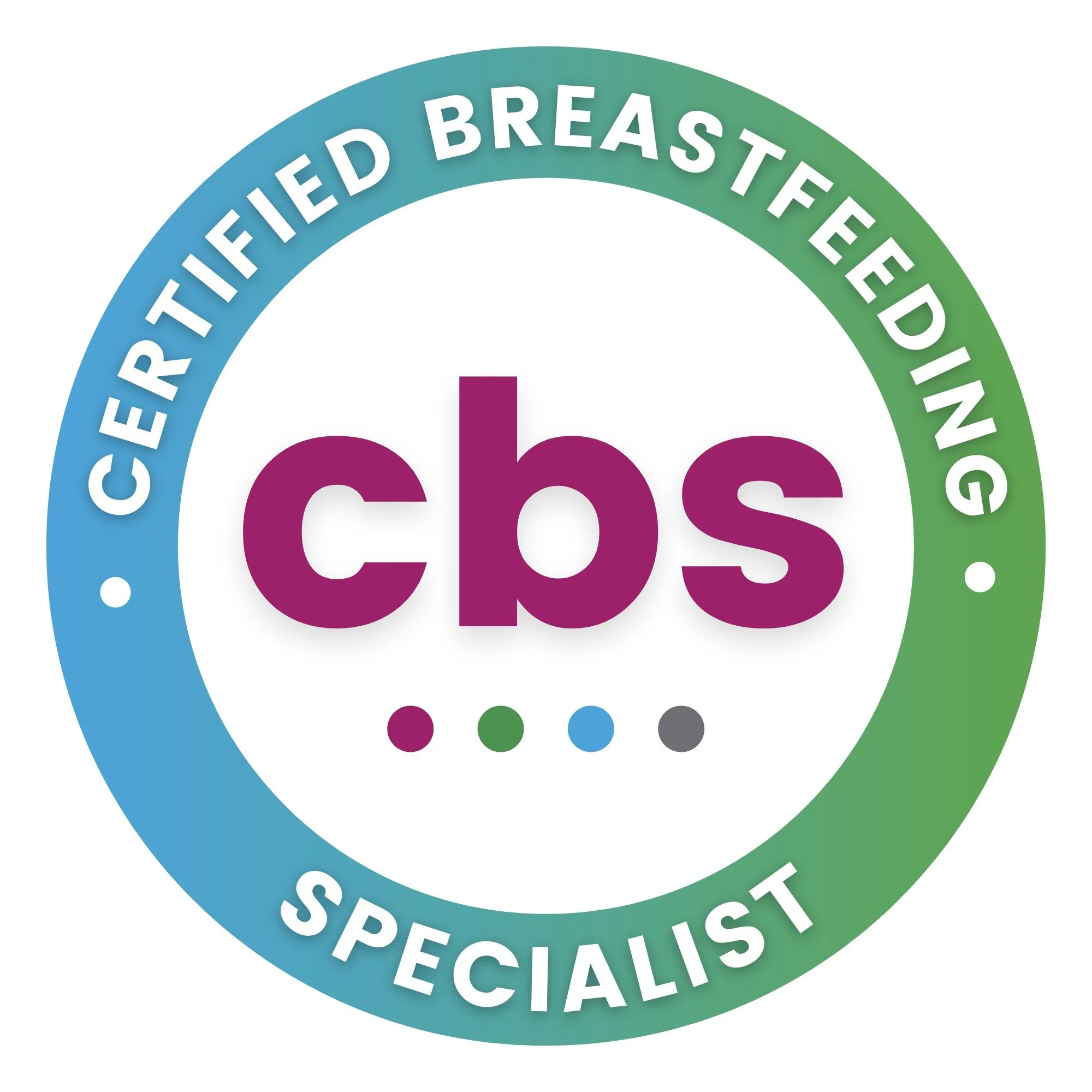 Certification badge for Certified Breastfeeding Specialist with the text 'cbs' in the center, surrounded by a blue and green circular border that reads 'CERTIFIED BREASTFEEDING SPECIALIST'.