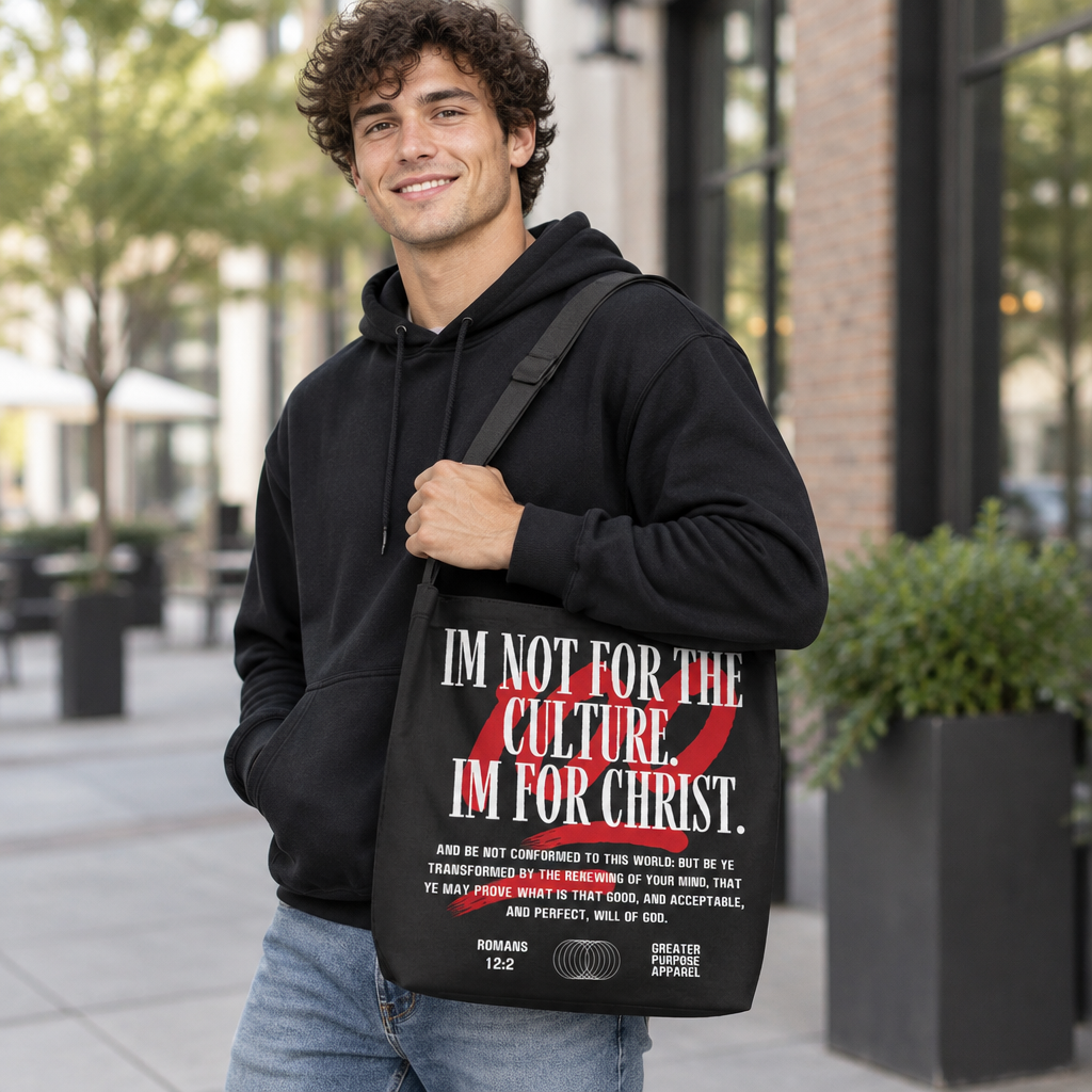 Christian Statement Tote Bag — "Not for the Culture, I'm for Christ" Adjustable Shoulder Tote