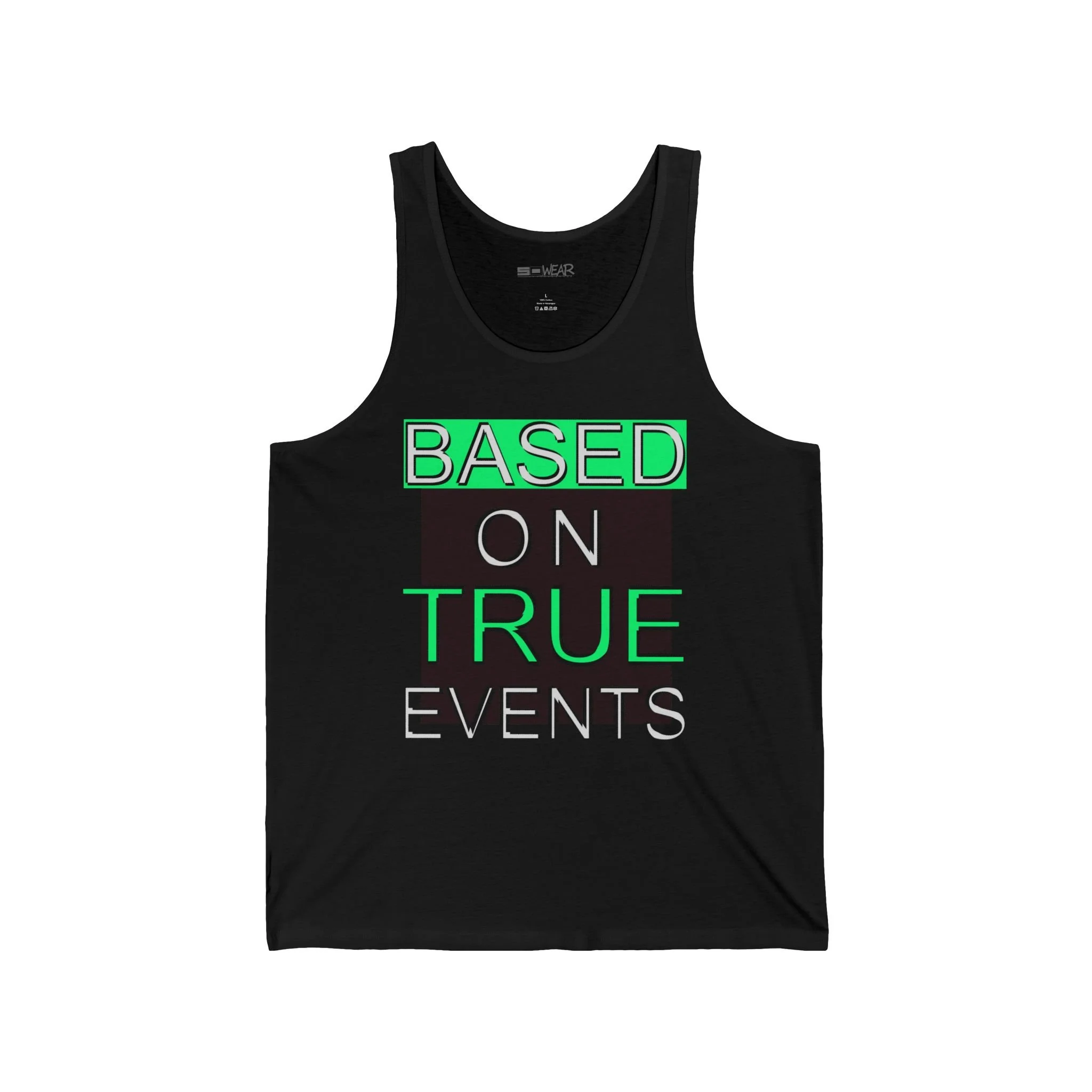 Based on True Events - Unisex Jersey Tank 