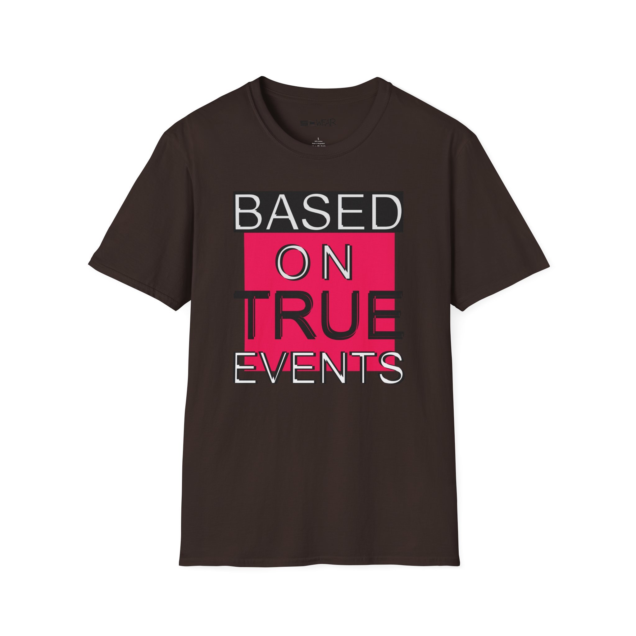 Based on True Events T-Shirt 