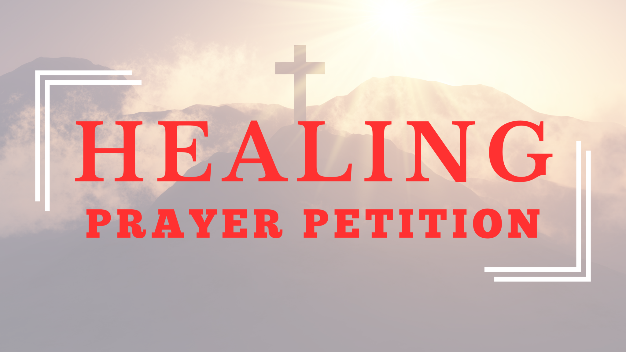 Healing Prayer Petition