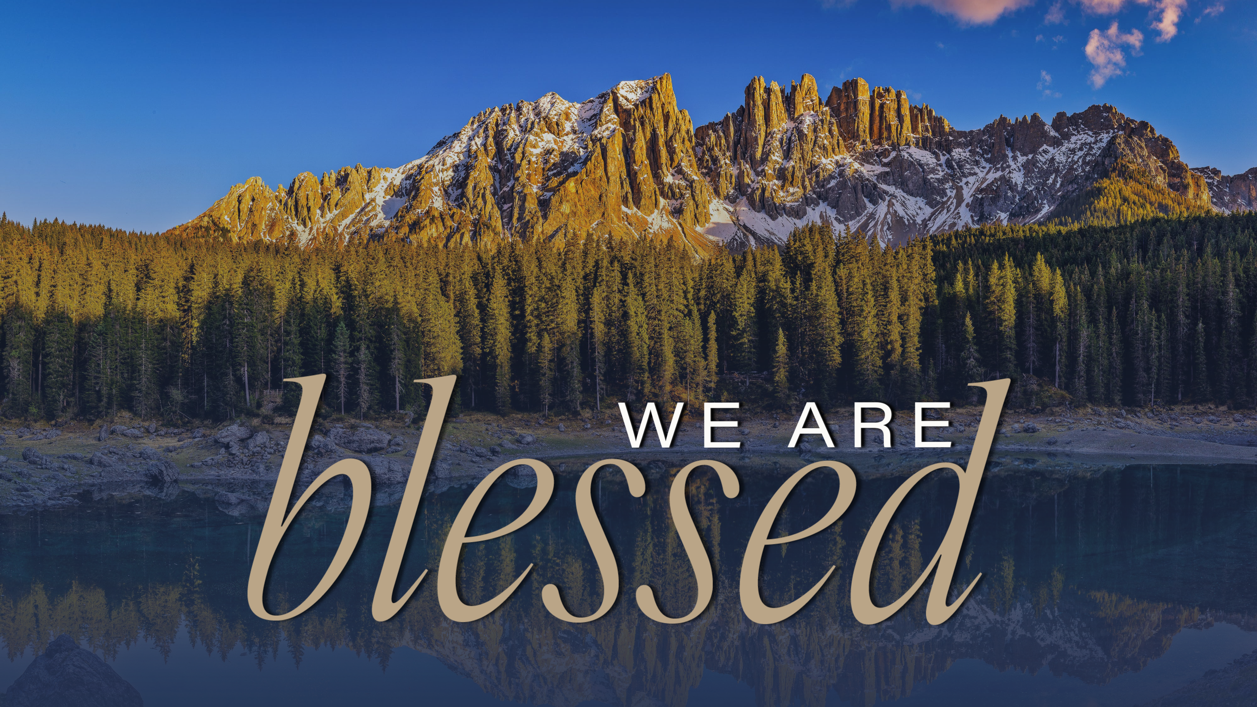 We Are Blessed