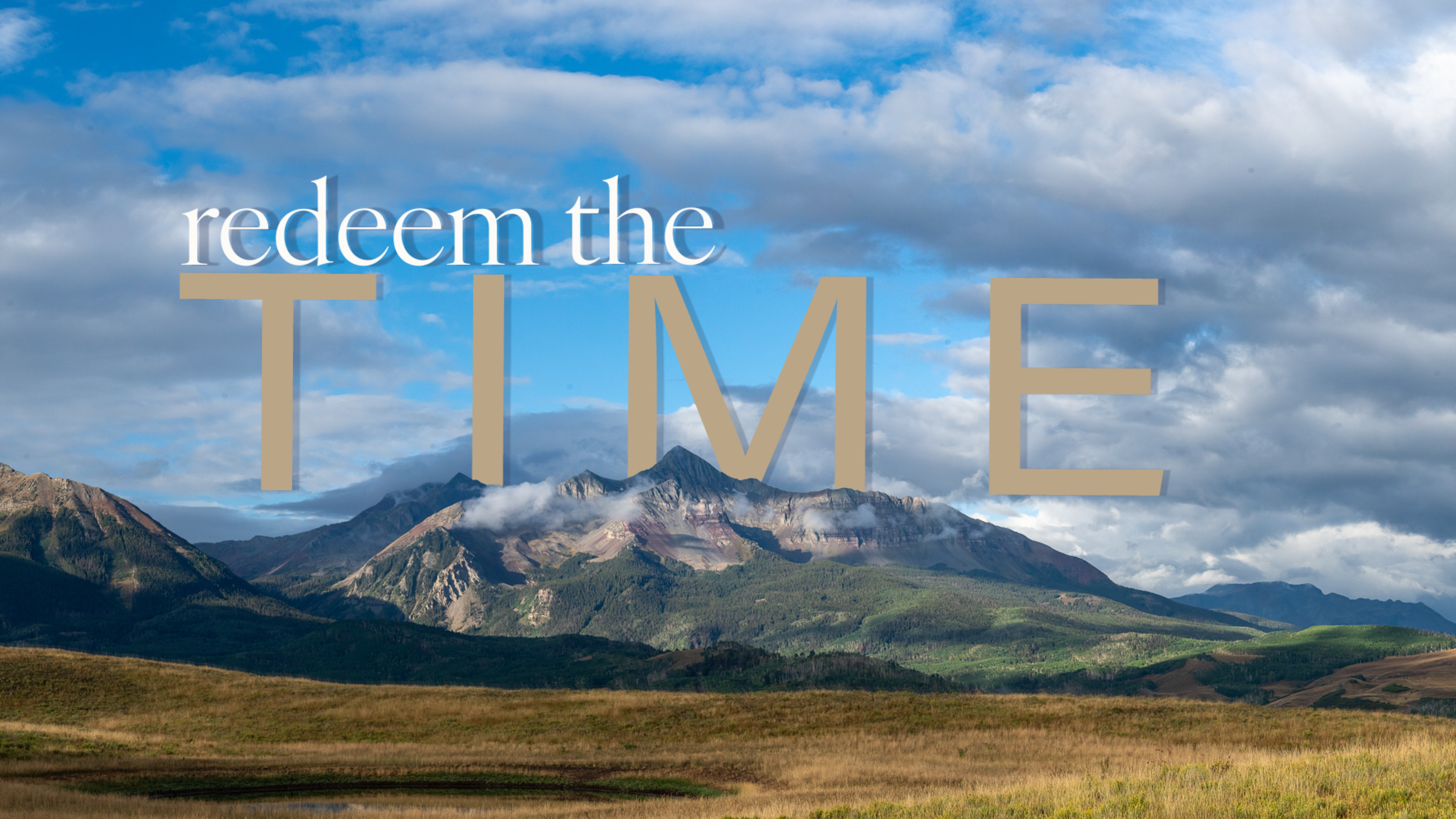 Redeem the Time Confession