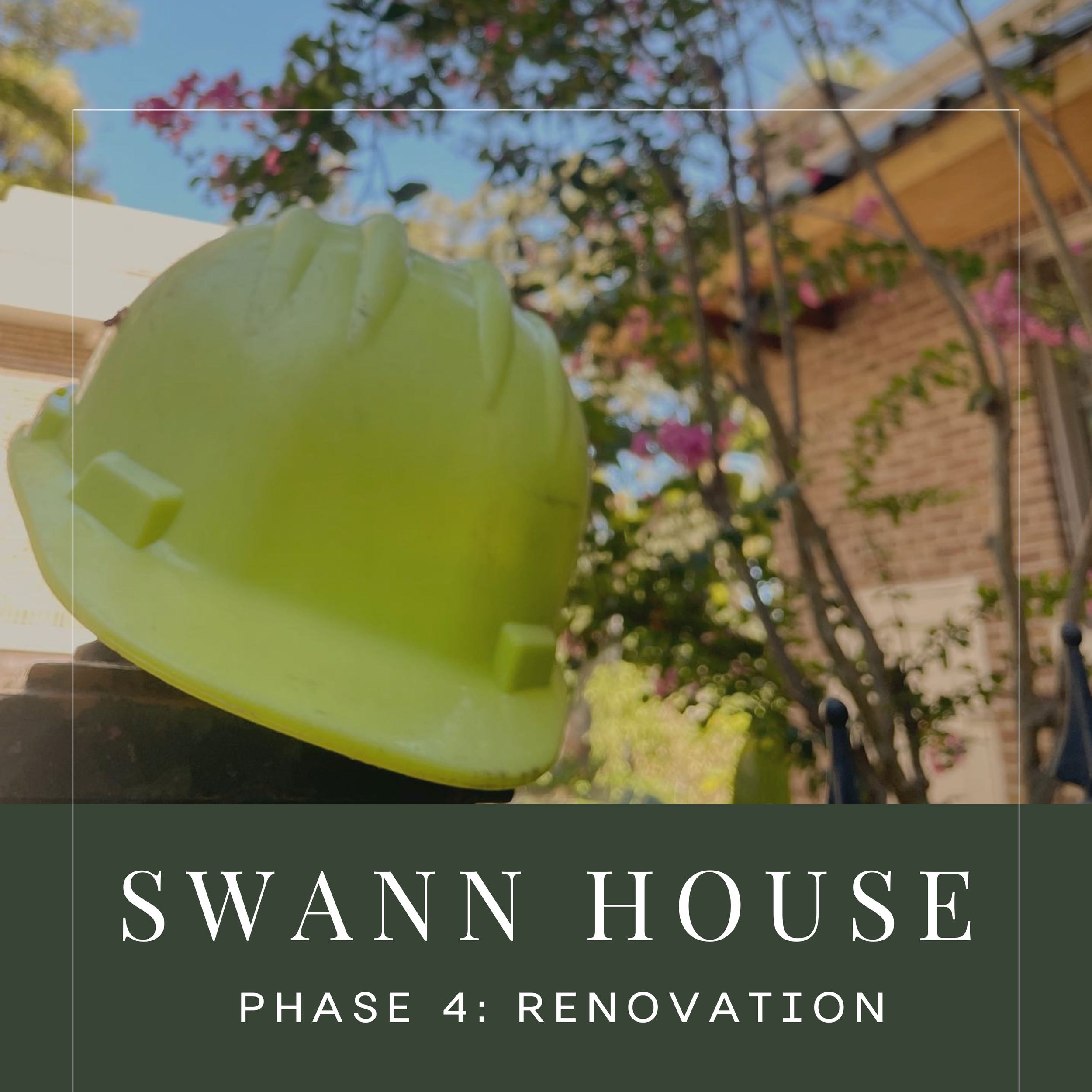 Swann House Phase 4: Renovation