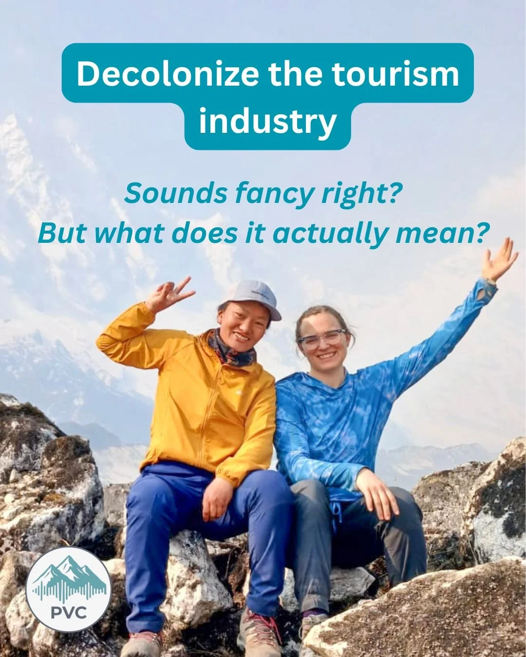 Decolonizing mountain tourism means shifting power&mdash;back to the people who have always called these mountains home.

For too long, the global trekking industry has centered foreign climbers and companies, while local guides and porters&mdash;esp