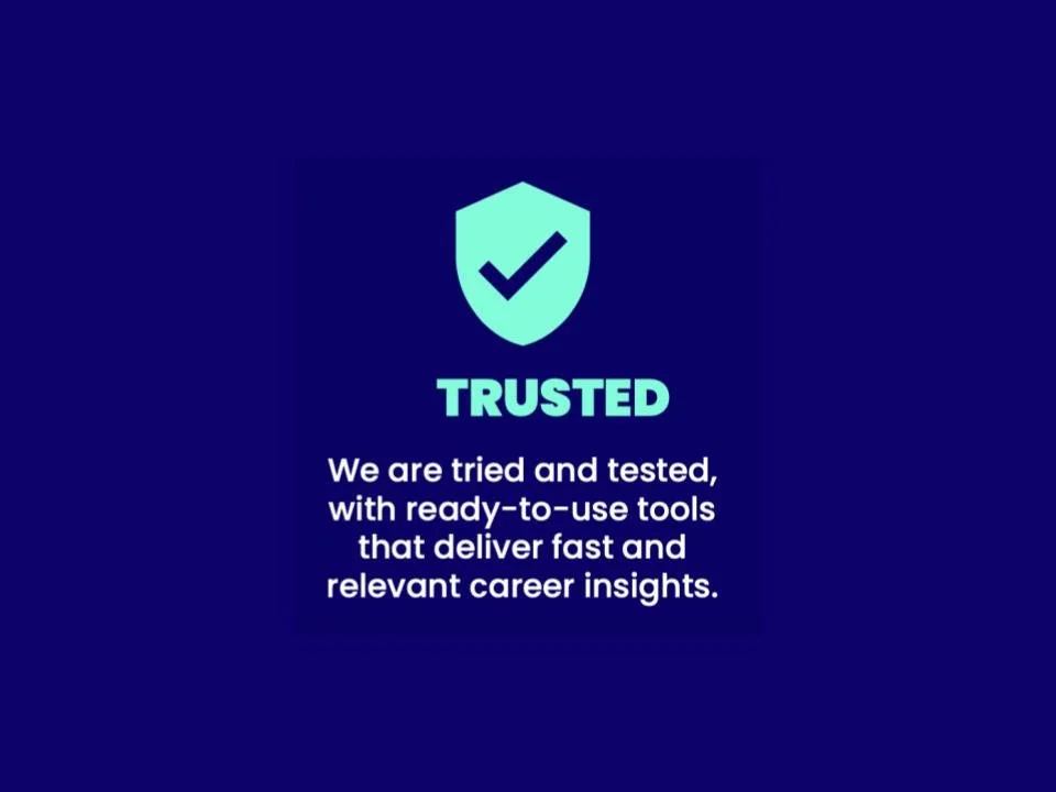 Shield icon with check mark labeled "Trusted," accompanied by text about reliable career insights tools on dark blue background.