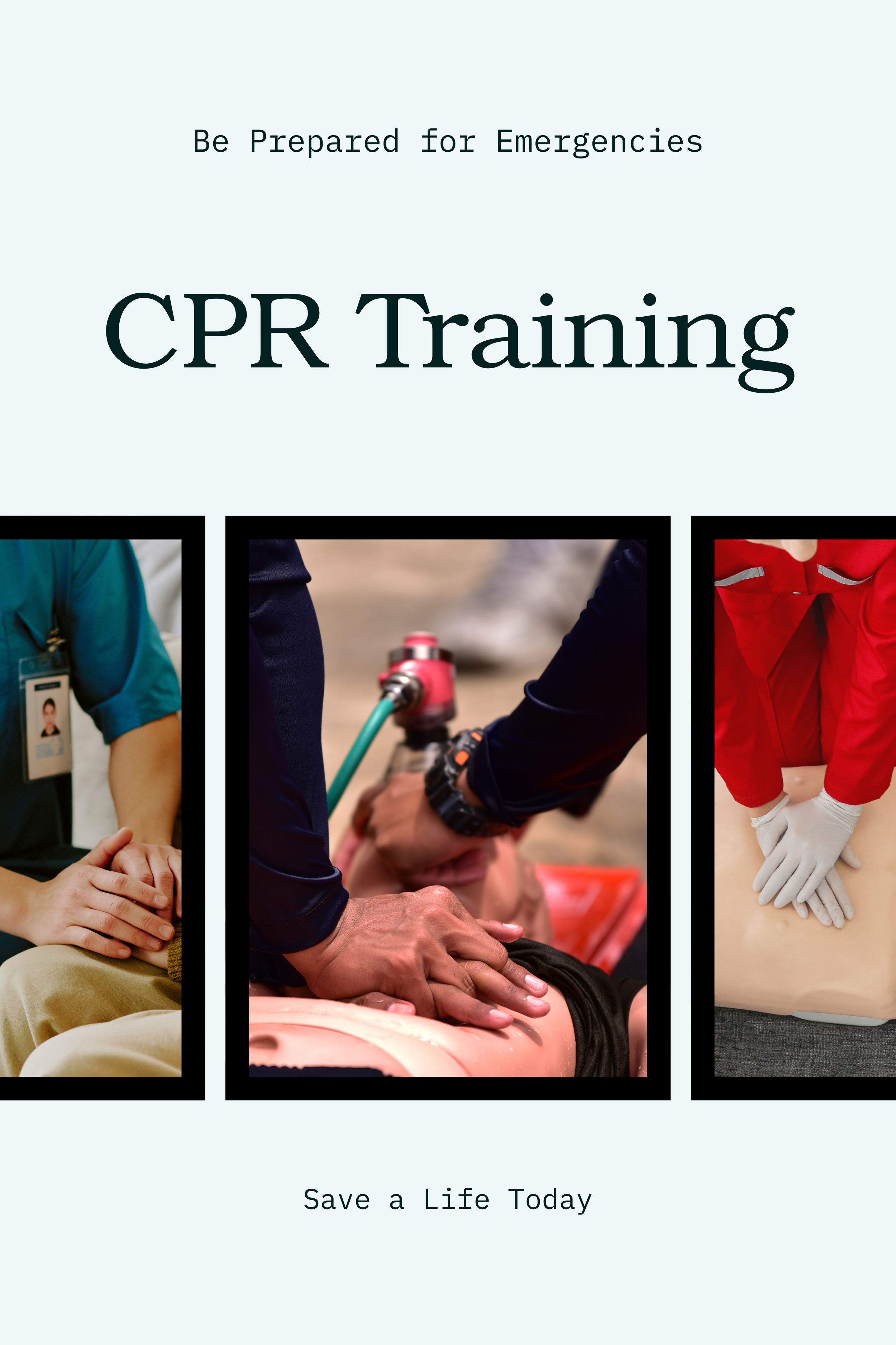 Poster promoting CPR training with images of medical professionals performing CPR on mannequins and a healthcare worker, urging people to save lives through emergency preparedness.