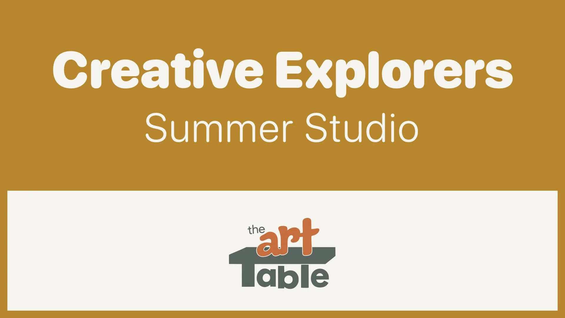 Creative Explorers — Summer Studio