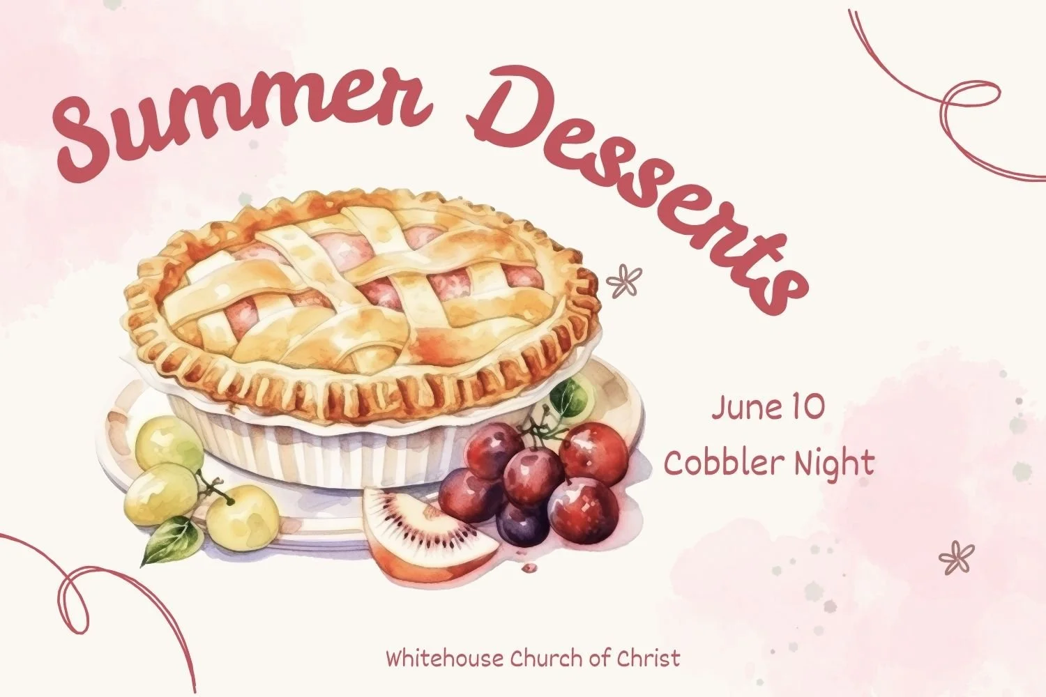 Summer Dessert Night (Cobbler Night)
