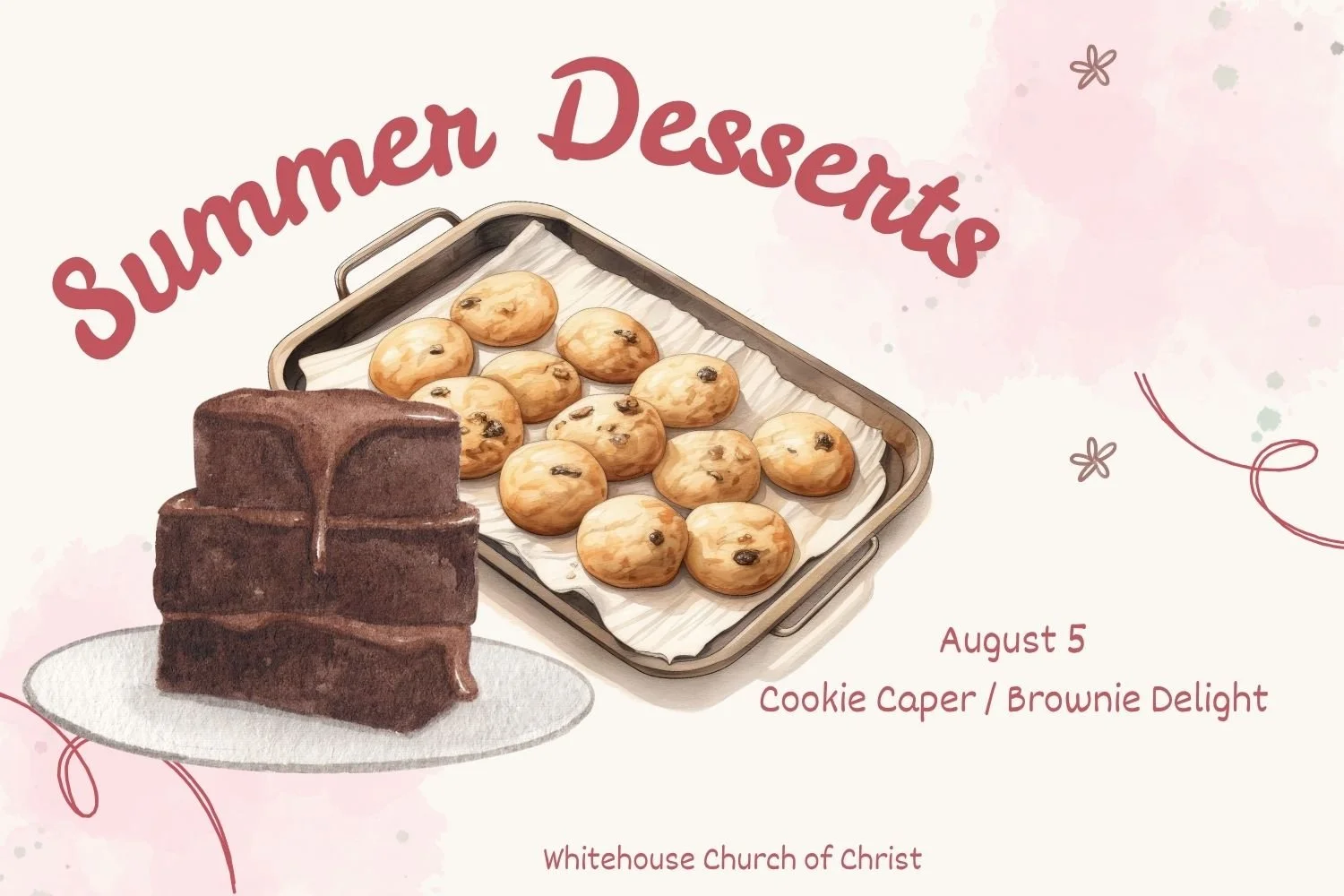 Summer Dessert Night (Cookie Caper/Brownie Delight) 
