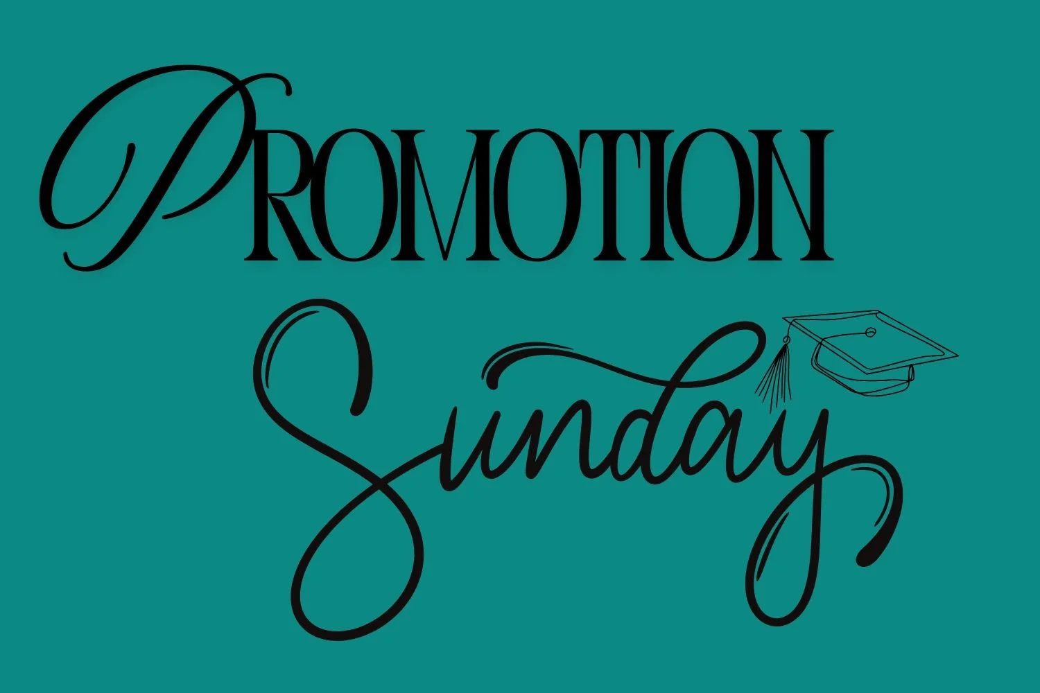 Promotion Sunday