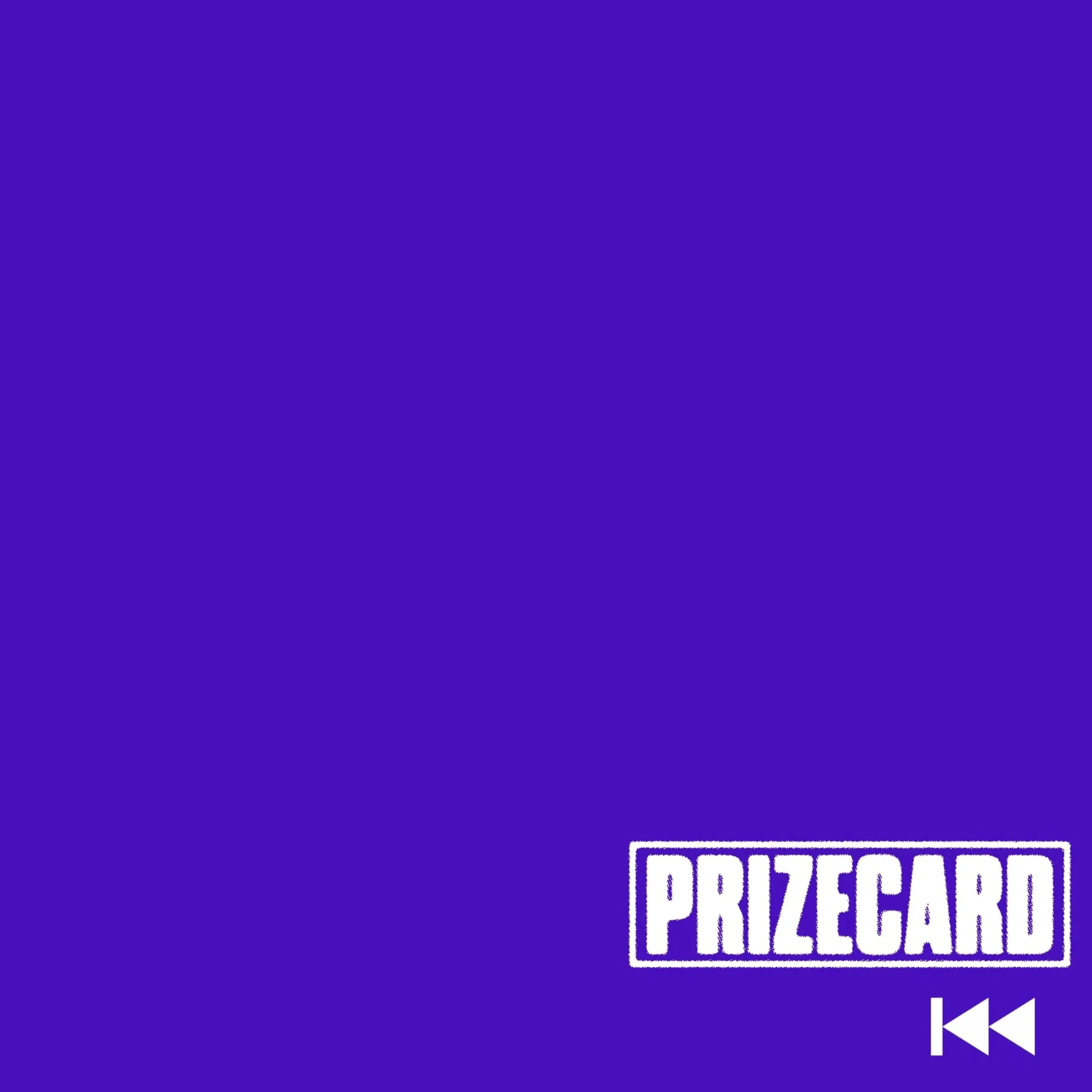 "Rewind" - Prizecard (add'l prod, vocal editing