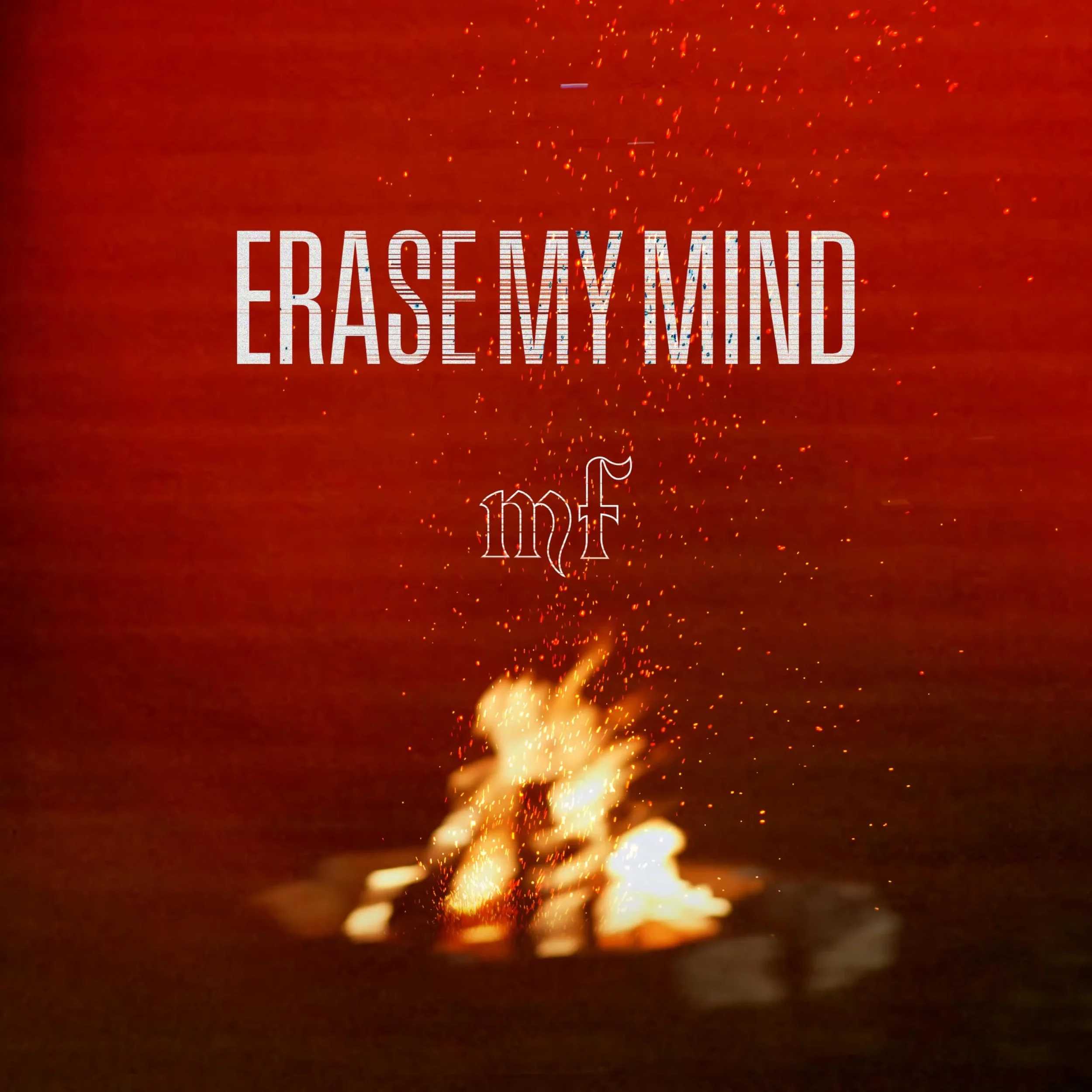 "Erase My Mind" - Massfear (add'l prod, vocal editing)
