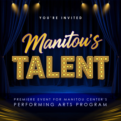 Manitou’s Talent | Performing Arts Premiere
