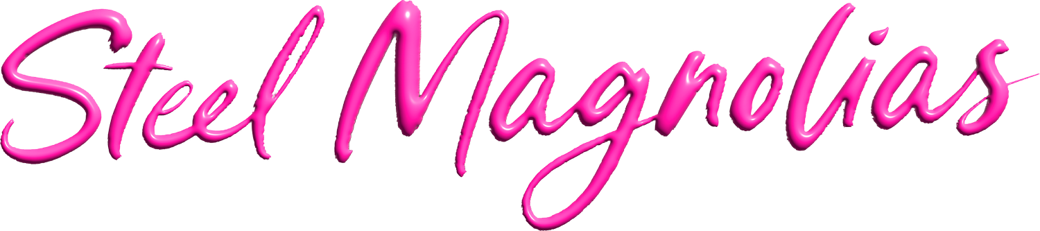 Steel Magnolias