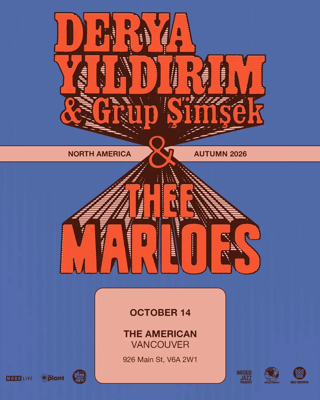 Derya Yildirim & Grup Şimşek  Thee Marloes & Special Guests 
