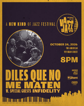 Van Jazz 2026 : Diles Que No Me Maten Infidelity