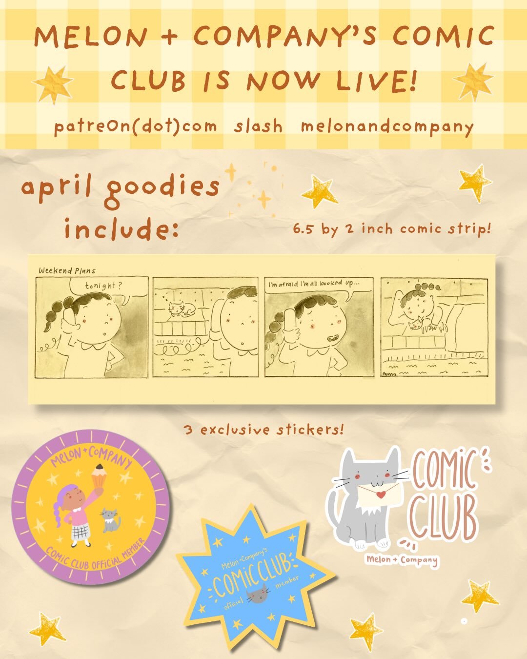 HAPPY COMIC CLUB LAUNCH DAY!! ⭐️ the melon + company comic club is officially open for sign ups! join anytime this month to get these exclusive monthly rewards! Membership info is all listed above, as well as where to head on patre0n to sign up! Thes