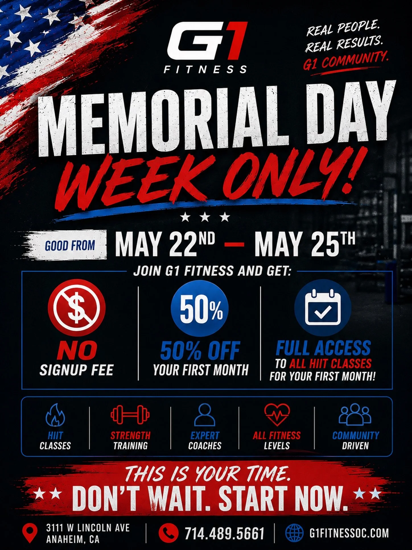 🇺🇸 MEMORIAL DAY WEEK ONLY 🇺🇸

Looking for the perfect time to start your fitness journey? 💪🏼
This is it.

Join G1 Fitness from May 22nd&ndash;25th and get:

🔥 No signup fee
🔥 50% OFF your first month
🔥 Full access to all HIIT classes for you