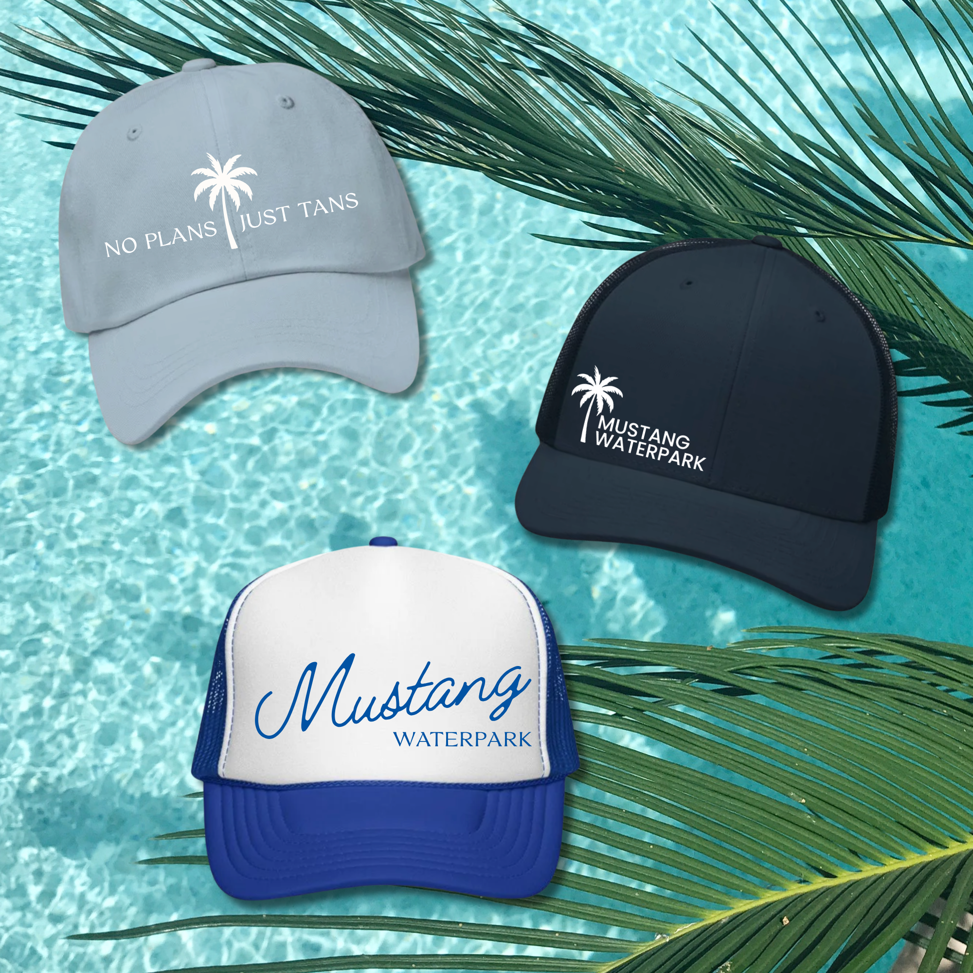 Mustang Waterpark hat merch design by Adverb Collective. One hat says "No plans, just tans", & the other two with Mustang Waterpark branding.