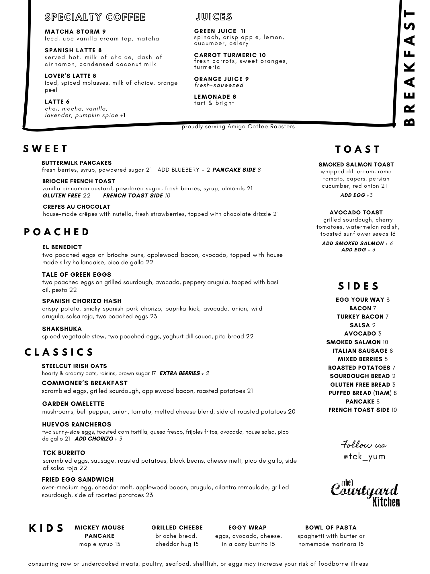 Menu with sections for Specialty Coffee, Juices, Sweet, Poached, Classics, Kids, Toast, and Sides, with various coffee drinks, juices, breakfast items, and sides listed.