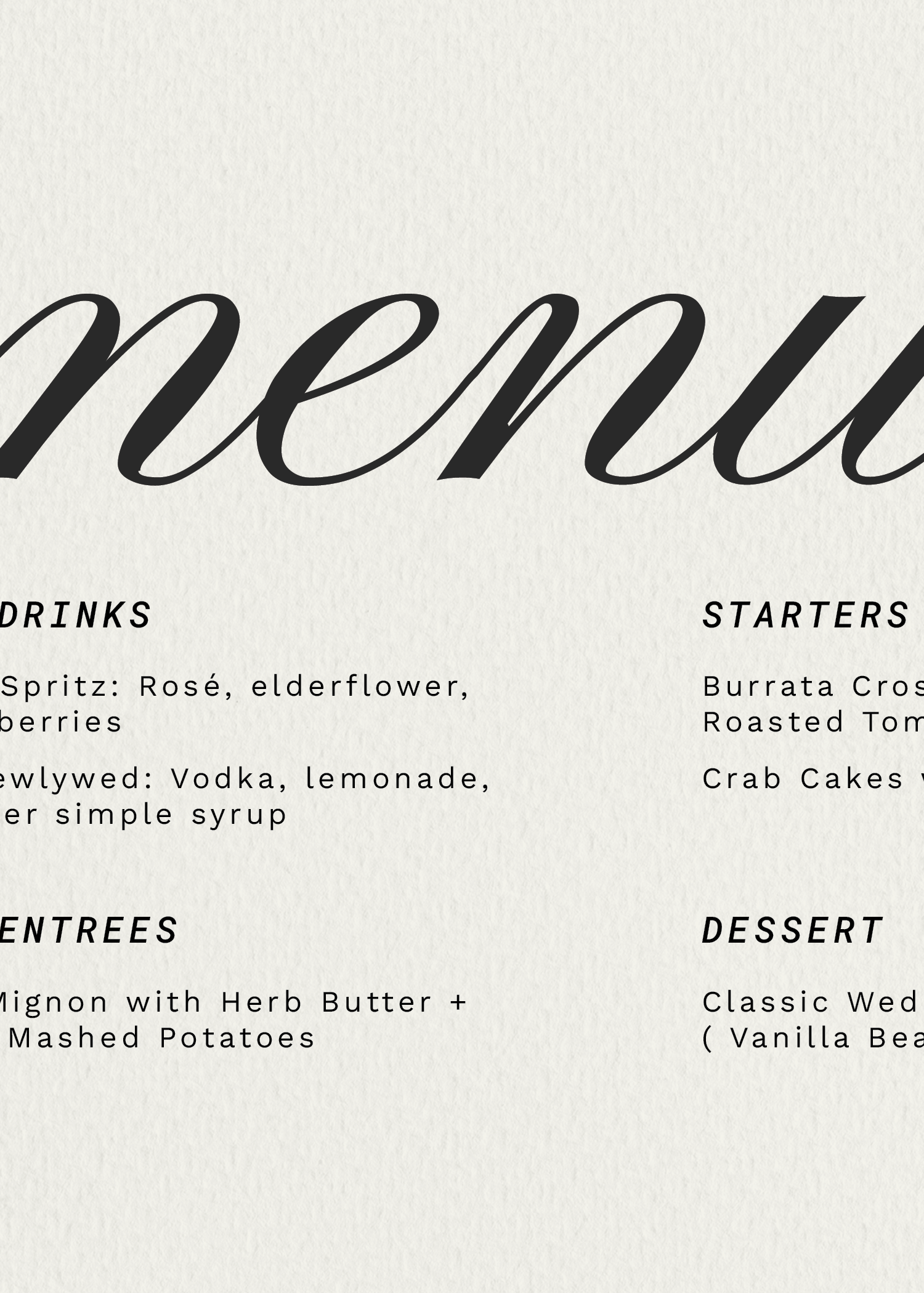 Part of a restaurant menu listing drinks, starters, entrees, and dessert, with a beige textured background and black elegant cursive text for the word 'menu' at the top.