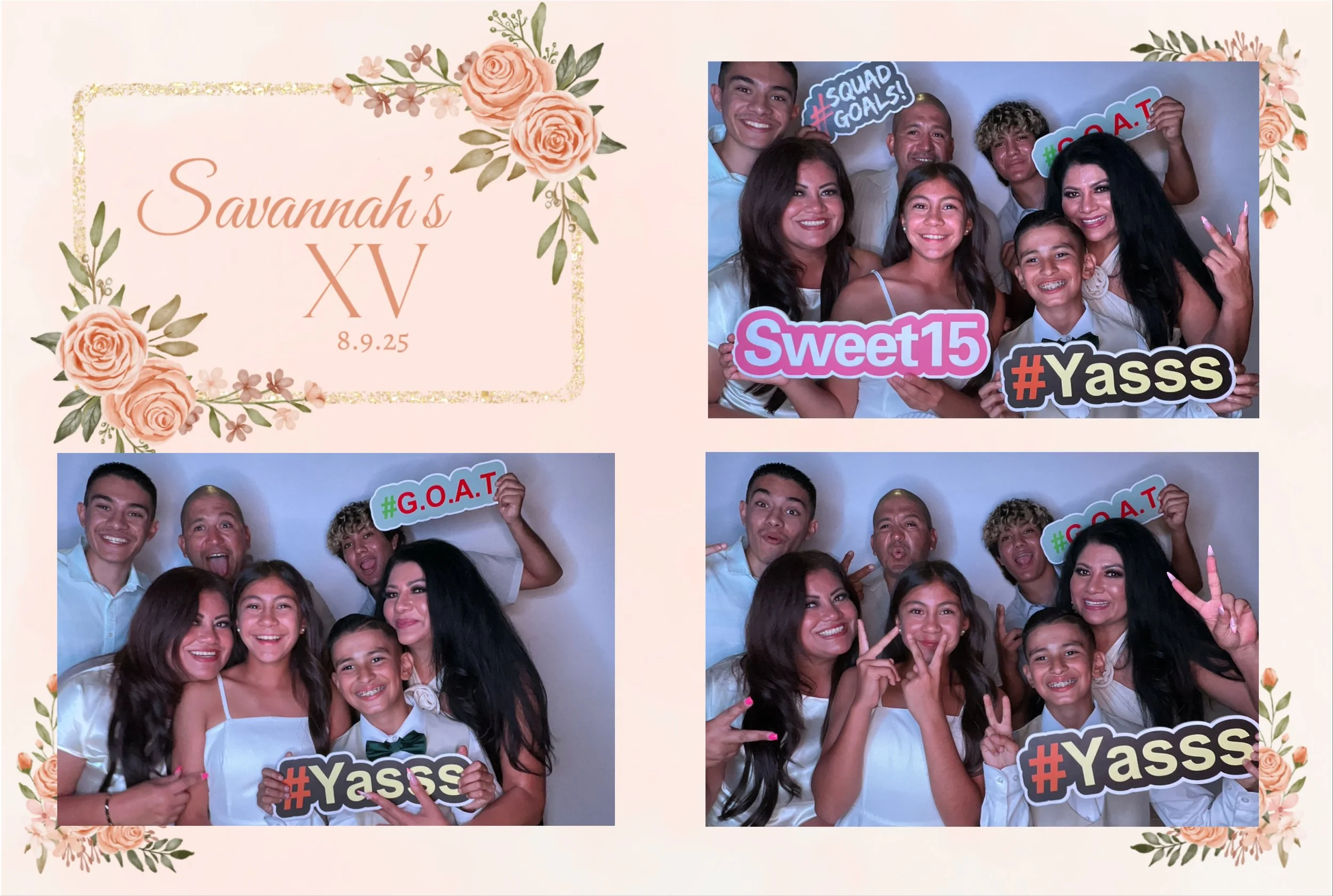Celebration collage with a floral border. Top left: text reads 'Savannah's XV 8.9.25' with pink roses and greenery. Top right: group of eight people holding colorful signs, smiling, with hashtags and phrases like 'Sweet 15,' '#Yasss,' and '#G.O.A.T.'