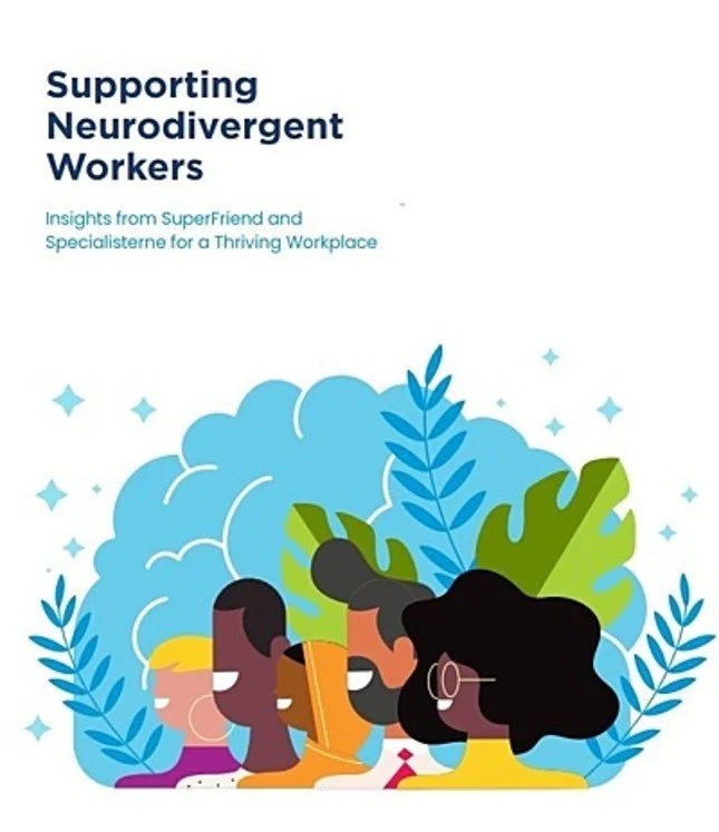 Neurodivergence and Mental Health in the Workplace: Whitepaper