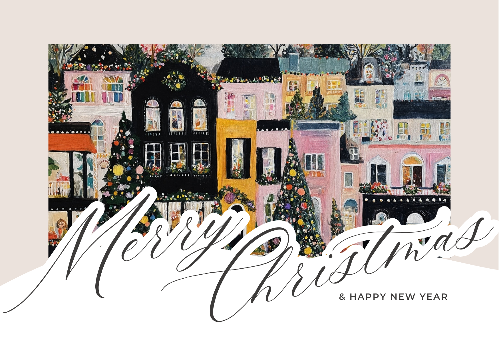 A festive Christmas and New Year greeting card featuring a colorful illustration of decorated houses, Christmas trees, and holiday decorations with the message 'Merry Christmas & Happy New Year' in elegant script.