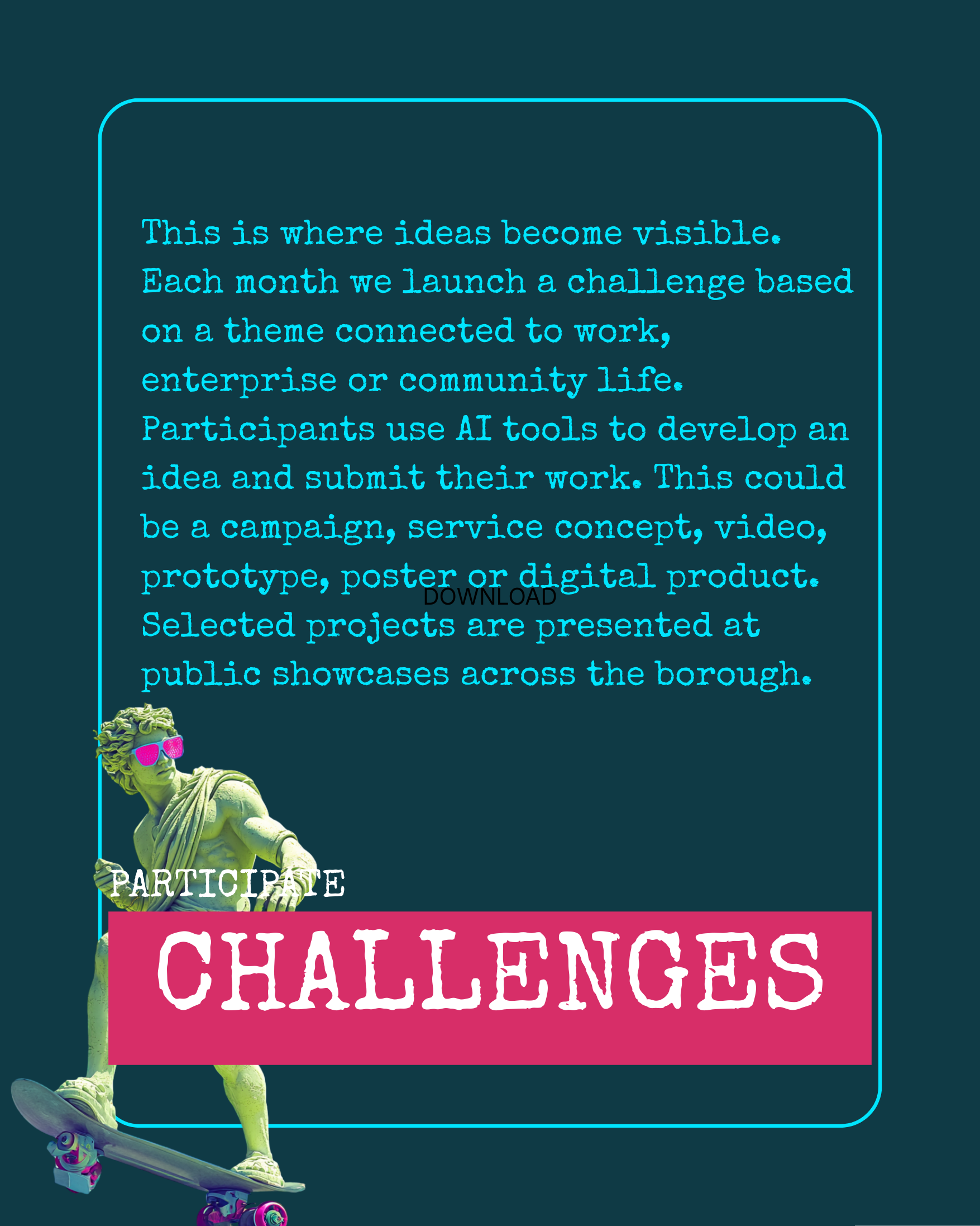 Text explaining a monthly challenge initiative focused on work, enterprise, or community life, where participants use AI tools to develop and submit projects showcased publicly. Includes a visual of a classical statue wearing pink sunglasses, riding a skateboard.