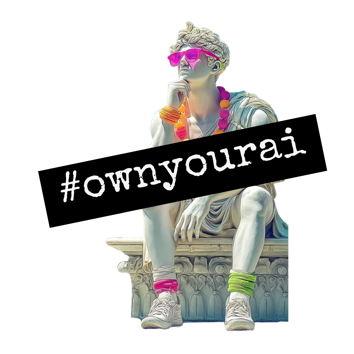 Stylized sculpture of a thinking person with pink sunglasses, colorful jewelry, and casual sneakers, sitting on a classical bench, with a hashtag #ownyourai overlay.