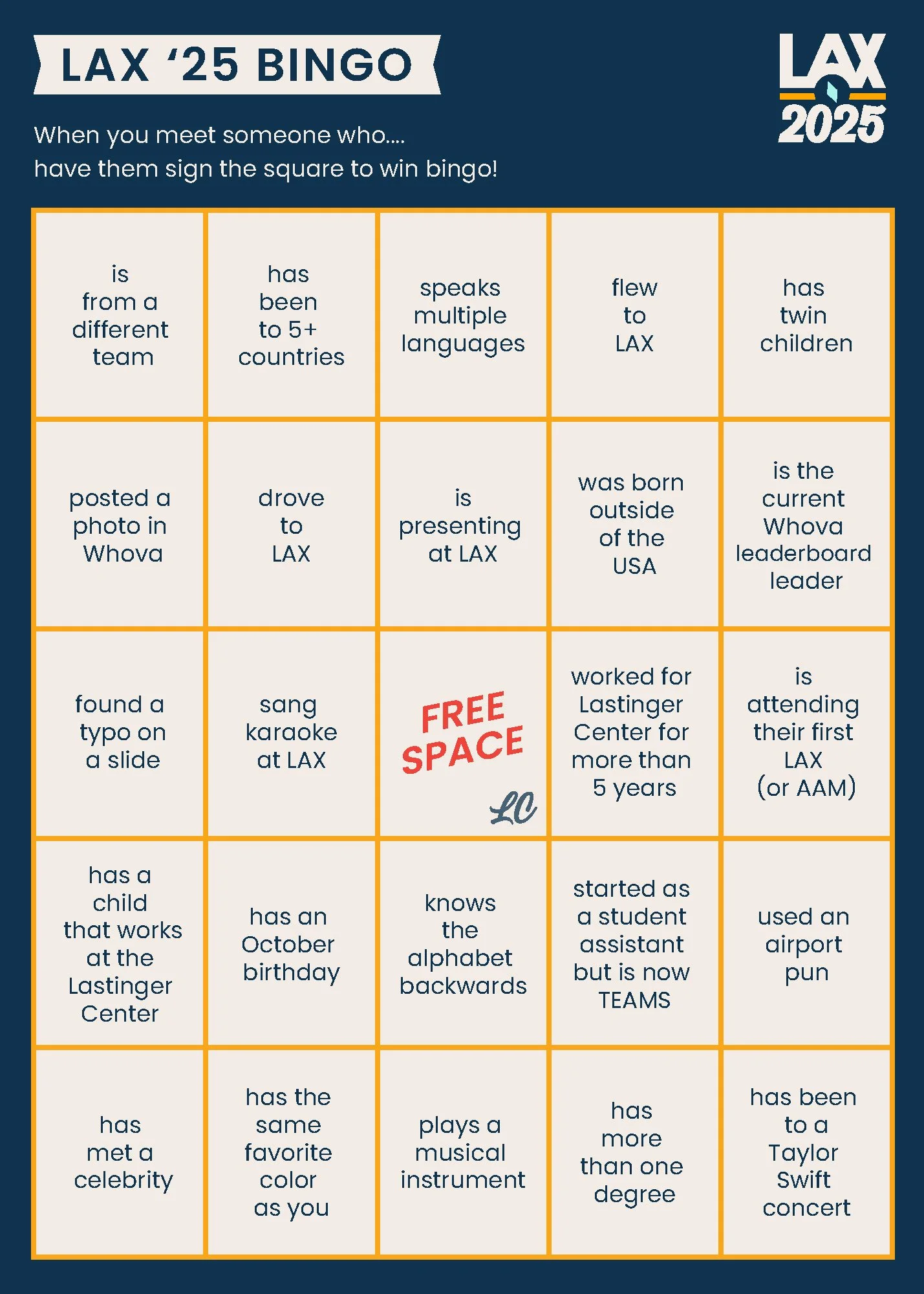 LAX '25 BINGO game card with a theme of meeting someone from a different background, travel, and personal achievements, including free space and various related clues.