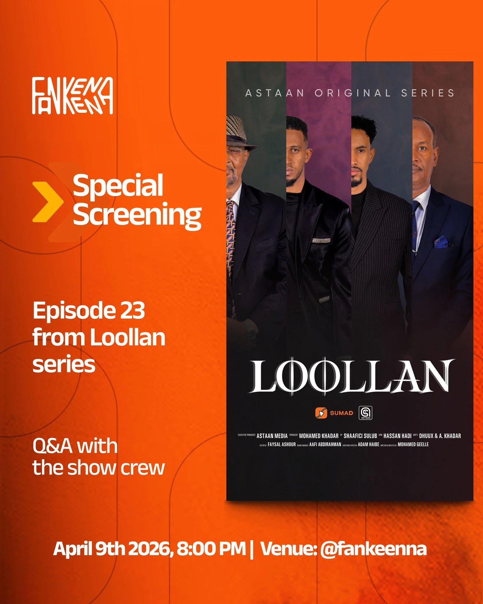 Ka qaybgal daawaashada kalka 23-aad ee taxanaha Loollan @loollanseries , kadibna waxaa xigi doona kulan su&rsquo;aalo iyo jawaabo ah oo lala yeelanayo kooxda samaysay taxanaha. 
Khamiista, 9 Abriil 2026 , 8:00 fiidnimo , Goobtu waa Fankeenna, waa Cal