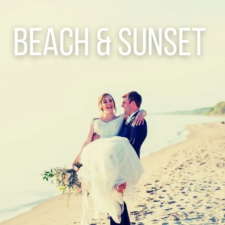 A bride and groom smiling on the beach at sunset, with the groom carrying the bride in his arms. The bride holds a bouquet of flowers, and the ocean is visible in the background. The text reads 'Beach & Sunset'.