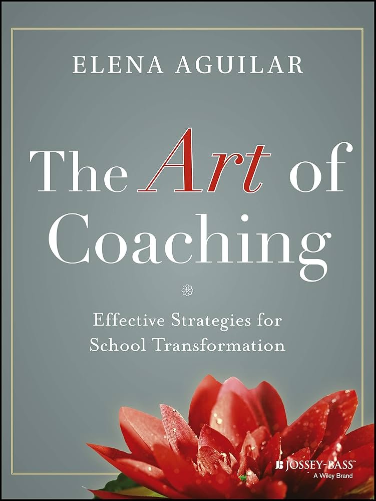 The Art of Coaching by Elena Aguilar