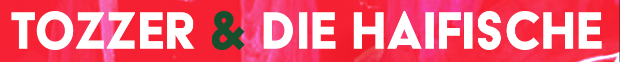 Tozzer und die Haifische
