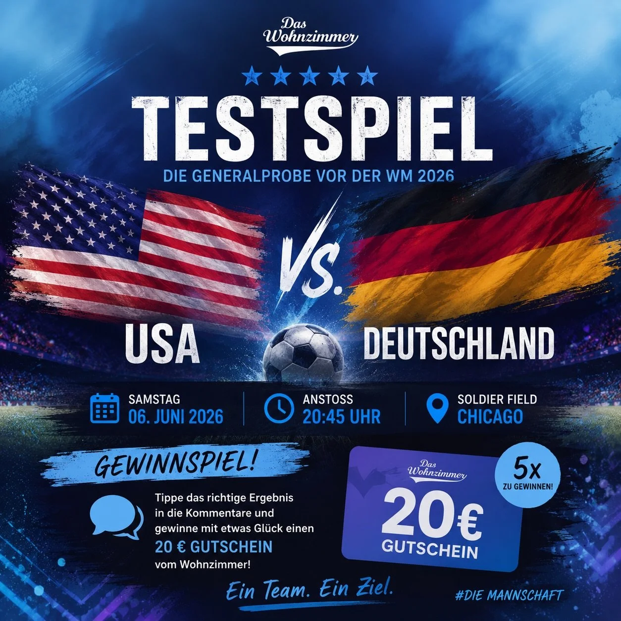 🇺🇸⚽🇩🇪 TESTSPIEL IM WOHNZIMMER 🇩🇪⚽🇺🇸

Die Generalprobe vor der WM 2026!

📅 Samstag, 06. Juni
🕘 Ansto&szlig;: 20:45 Uhr

USA 🇺🇸 vs. Deutschland 🇩🇪

Wer setzt sich durch? 🤔

🎁 GEWINNSPIEL 🎁

Tippe das richtige Endergebnis in die Komment